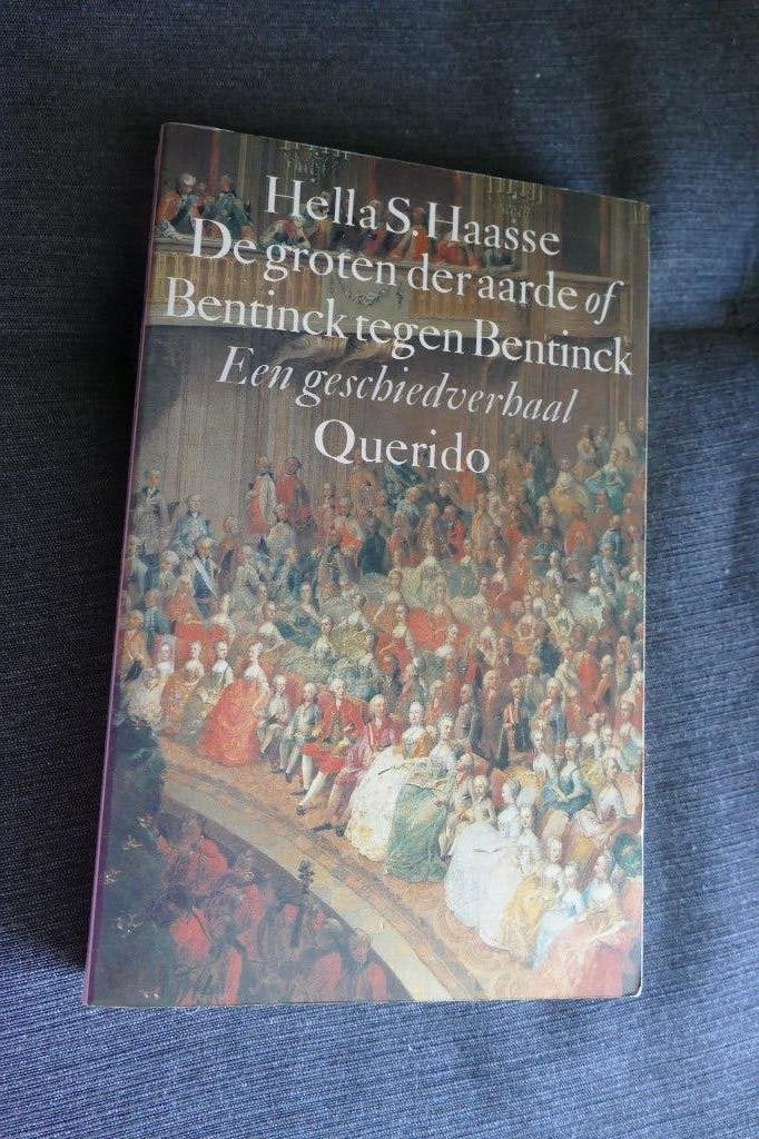 Hella S. Haasse - Bentinck tegen Bentinck, Boeken, Ophalen of Verzenden, Hella S. Haasse