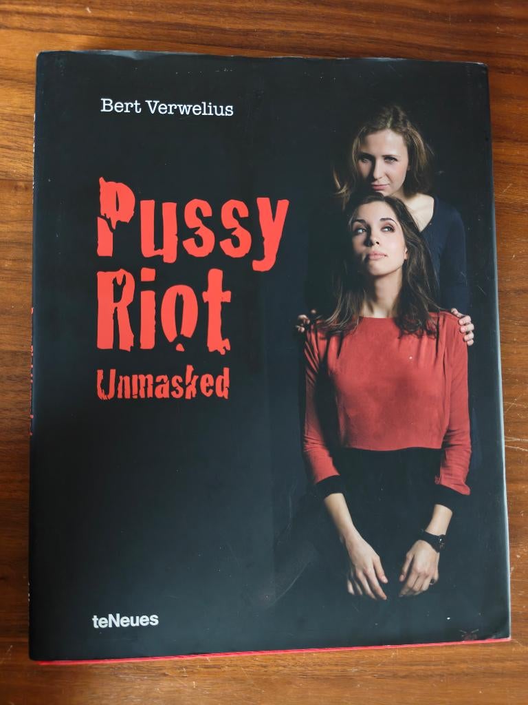 Bert Verwelius - Pussy Riot Unmasked, Ophalen of Verzenden, Zo goed als nieuw, Fotografen