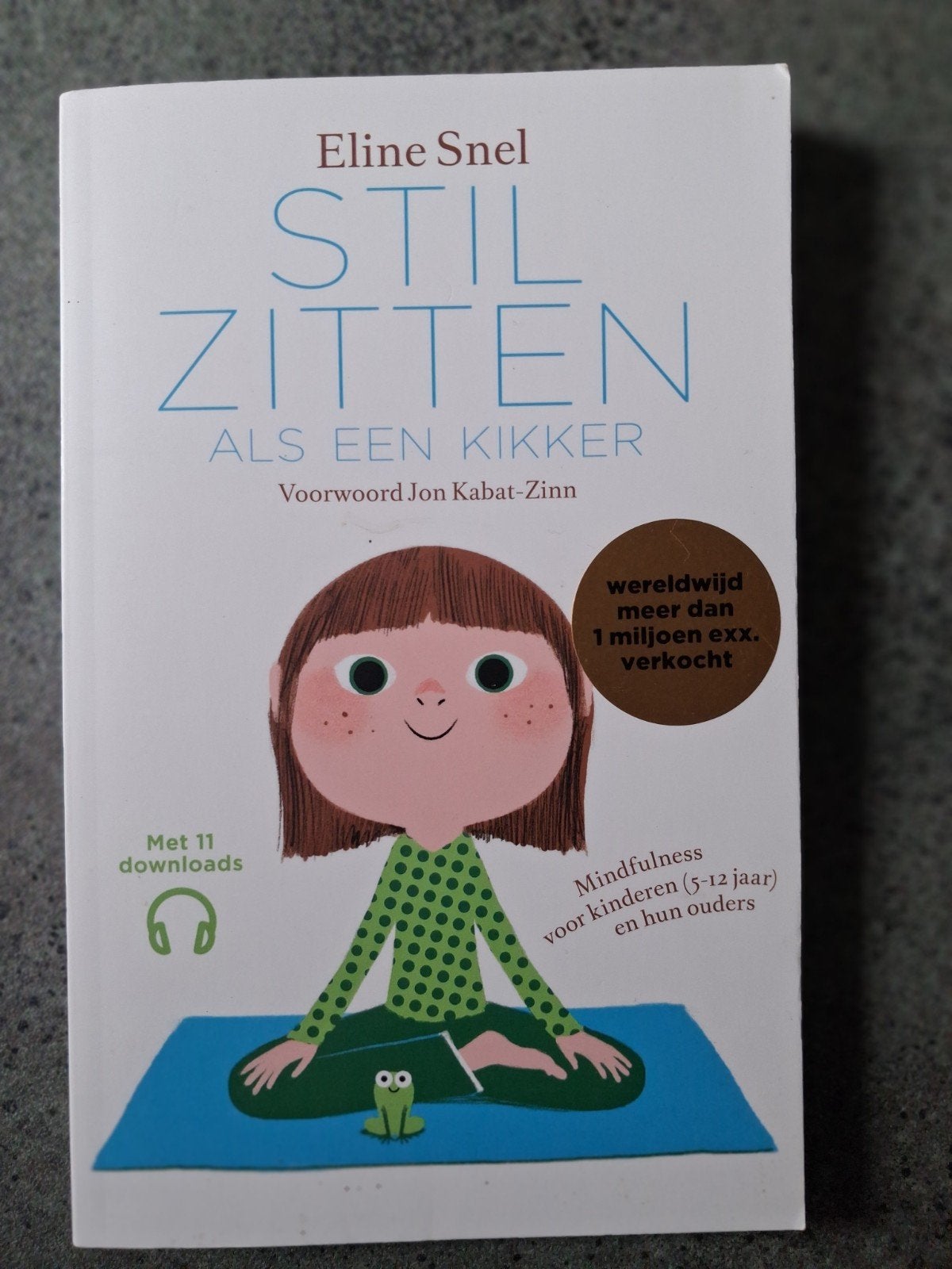 Eline Snel - Stilzitten als een kikker, Boeken, Nieuw, Ophalen of Verzenden, Ontwikkelingspsychologie, Eline Snel