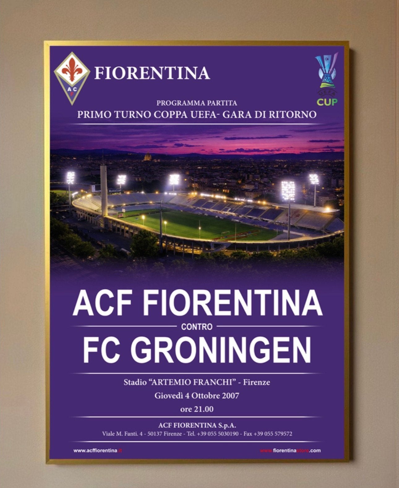 ACF Fiorentina vs FC Groningen UEFA Cup Poster 2007, Ophalen of Verzenden, Nieuw, Overige binnenlandse clubs, Poster, Plaatje of Sticker