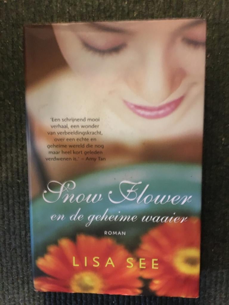 Snow Flower en de geheime waaier; door Lisa Lee #China, Lisa Lee, Ophalen of Verzenden, Zo goed als nieuw, Amerika