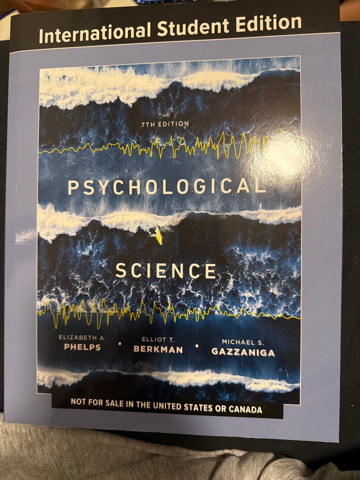 Psychological Science - 7th Edition - International Student, Ophalen, Zo goed als nieuw, Overige onderwerpen