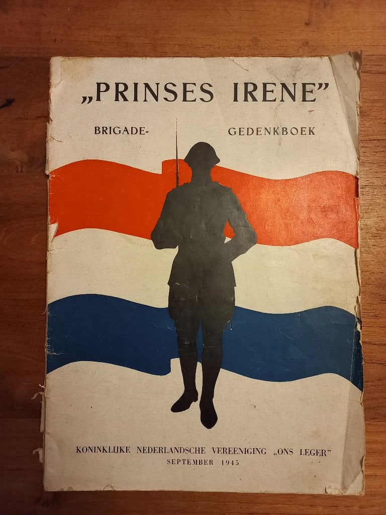 Prinses Irene Brigade Gedenkboek 1945, Verzamelen, Ophalen of Verzenden, Landmacht, Nederland, Boek of Tijdschrift