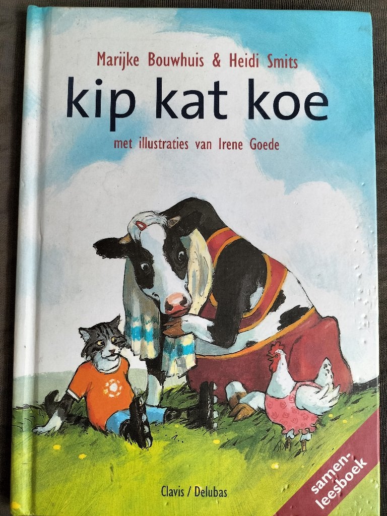 Marijke Bouwhuis - kip kat koe / samenleesboek Avi 1