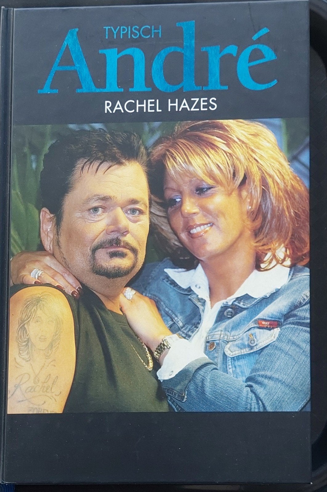 Typisch André - Rachel Hazes biografie, Ophalen of Verzenden, Zo goed als nieuw, Rachel Hazes, Overige
