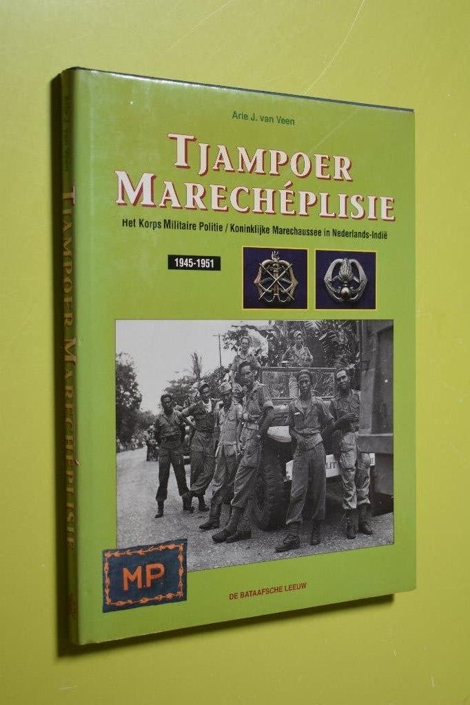 Het Korps Militaire Politie in Ned.-Indië HARD/COVER 1e druk, Verzamelen, Ophalen of Verzenden, Marechaussee, Azië, Boek of Tijdschrift