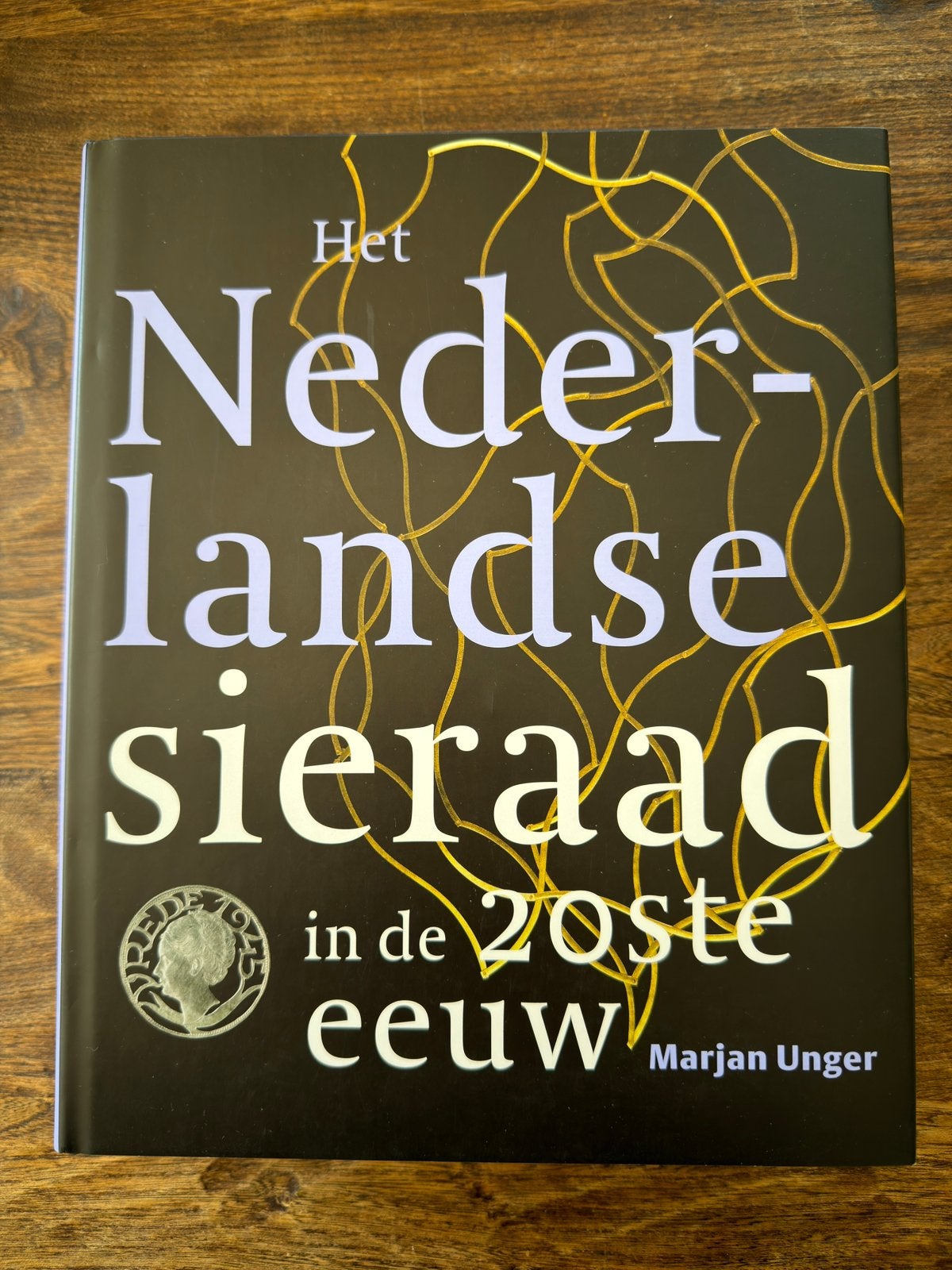 Het Nederlandse sieraad in de 20ste eeuw Marjan Unger  THOTH, Ophalen, Zo goed als nieuw