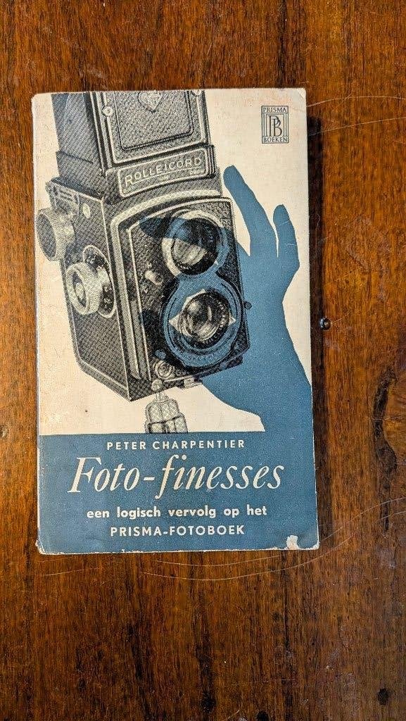 Foto-finesses – Peter Charpentier – Prisma fotografie, Gelezen, Fotografie algemeen, Ophalen of Verzenden, Zie beschrijving