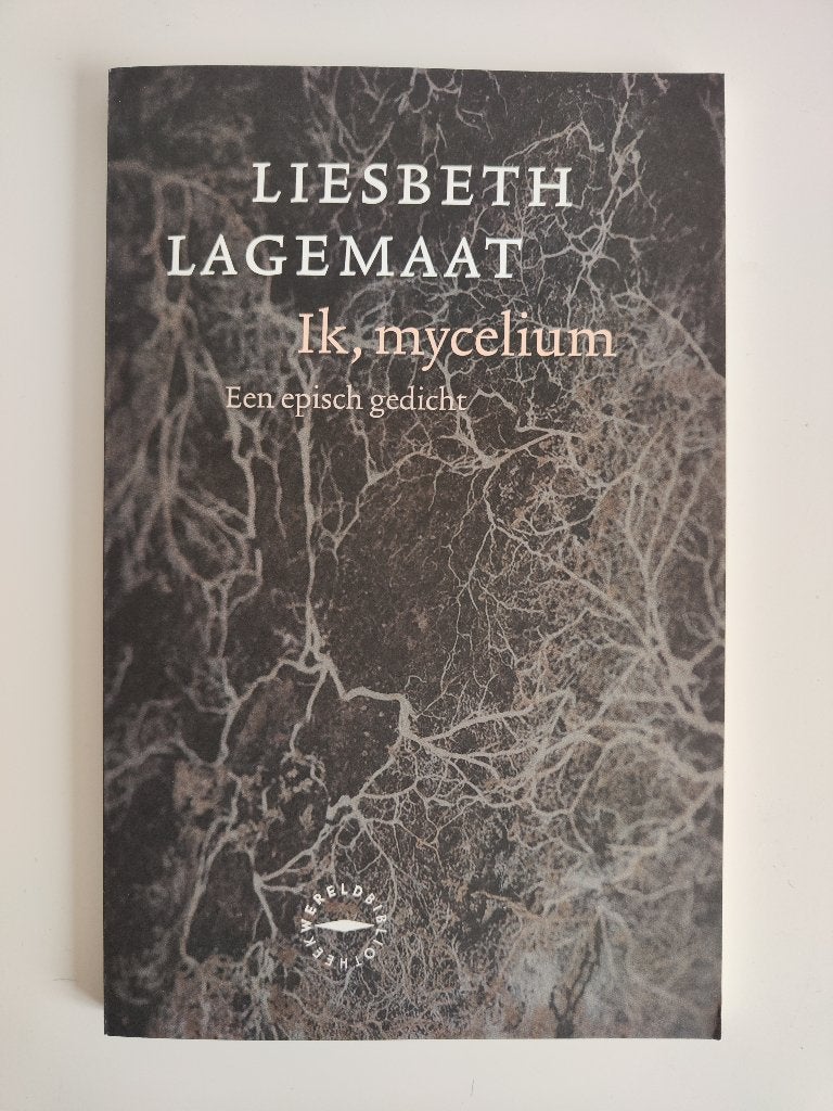 Liesbeth Lagemaat - Ik, mycelium, Liesbeth Lagemaat, Ophalen of Verzenden, Zo goed als nieuw, Eén auteur
