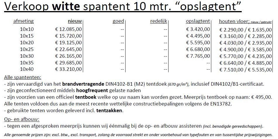 Witte opslagtent 10 meter breed, Ophalen, Bressers Holding BV, Info@bresserstenten.nl, Middendijk 38D te Helmond