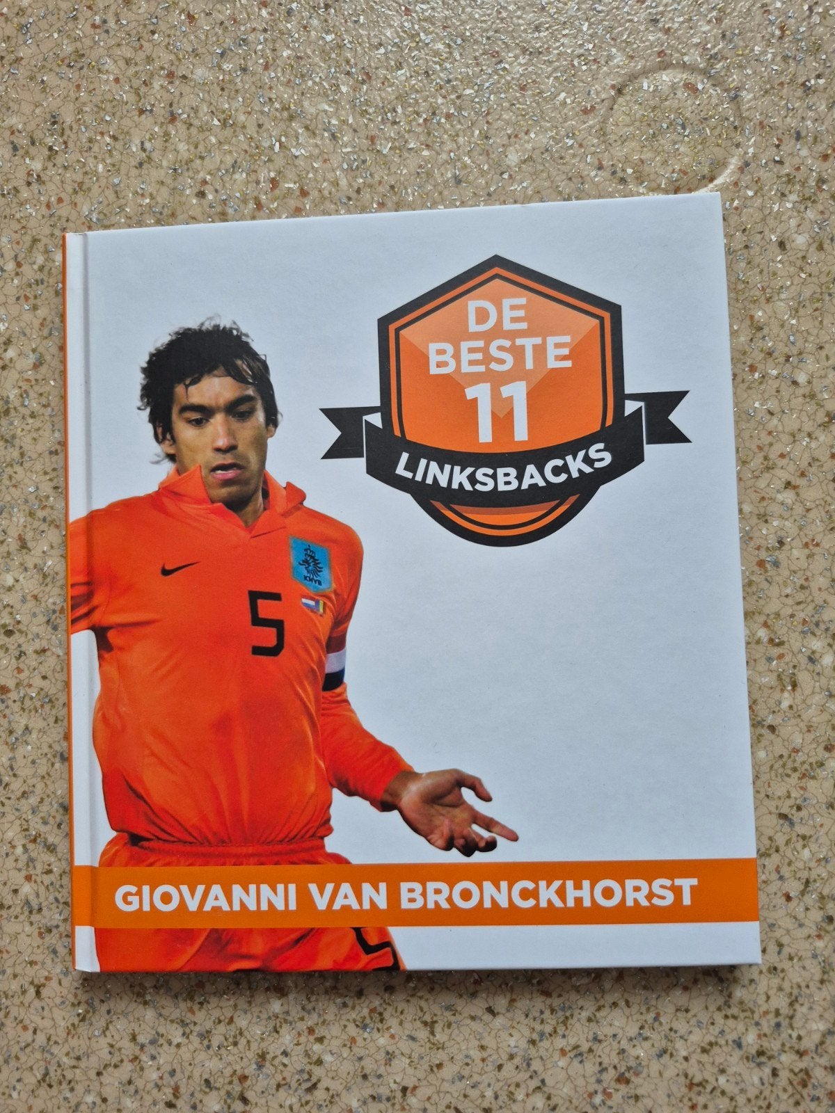 De Beste 11 Linksbacks - Giovanni van Bronckhorst, Ophalen of Verzenden, Zo goed als nieuw, Giovanni van Bronckhorst, Balsport