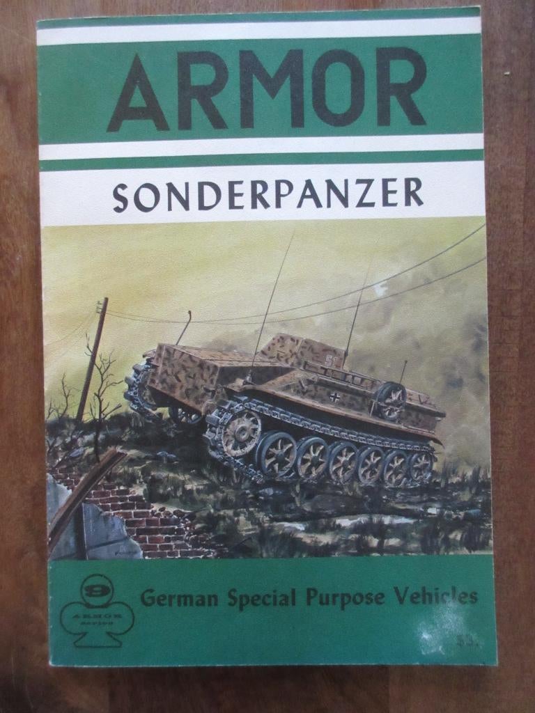 ARMOR SONDERPANZER German Special Purpose Vehicles, Ophalen of Verzenden, Tweede Wereldoorlog, Gelezen, Landmacht