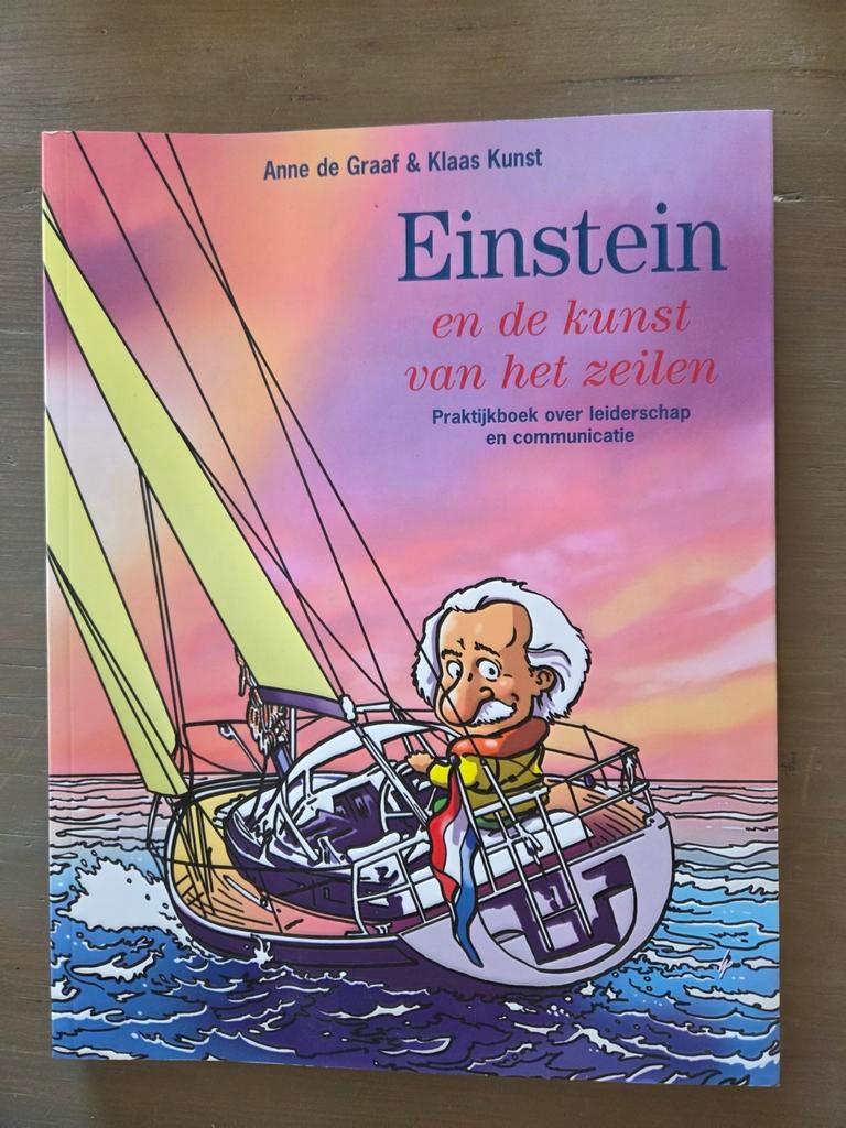 Anne de Graaf - Einstein en de kunst van het zeilen, Ophalen of Verzenden, Zo goed als nieuw, Anne de Graaf; Klaas Kunst