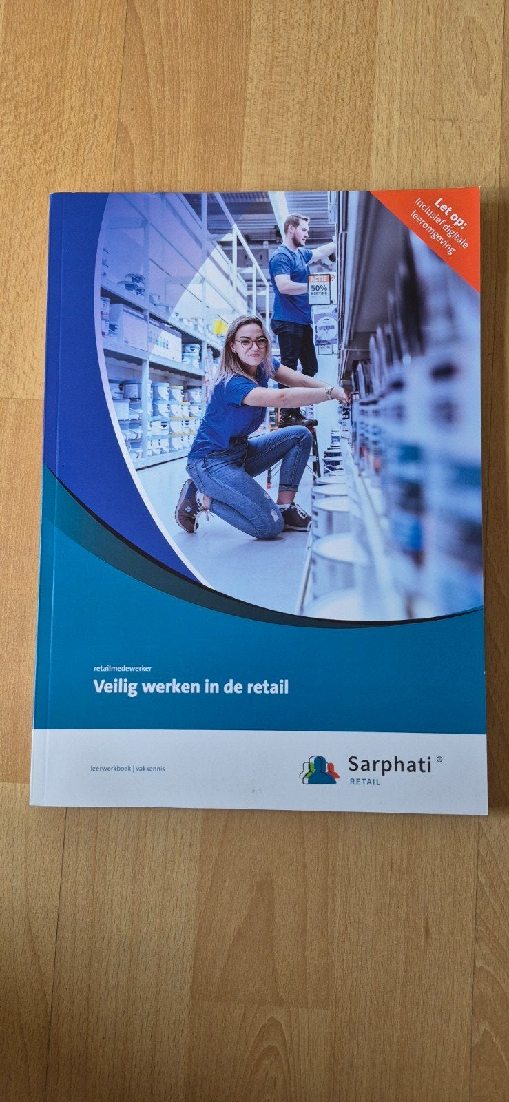 Sarphati Retail: Veilig werken in de retail leerwerkboek, Ophalen of Verzenden, Zo goed als nieuw, MBO, Sarphati Retail