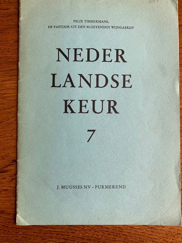 De pastoor uit den bloeyenden wijngaerdt" Felix Timmermans, Boeken, Ophalen of Verzenden, Zo goed als nieuw