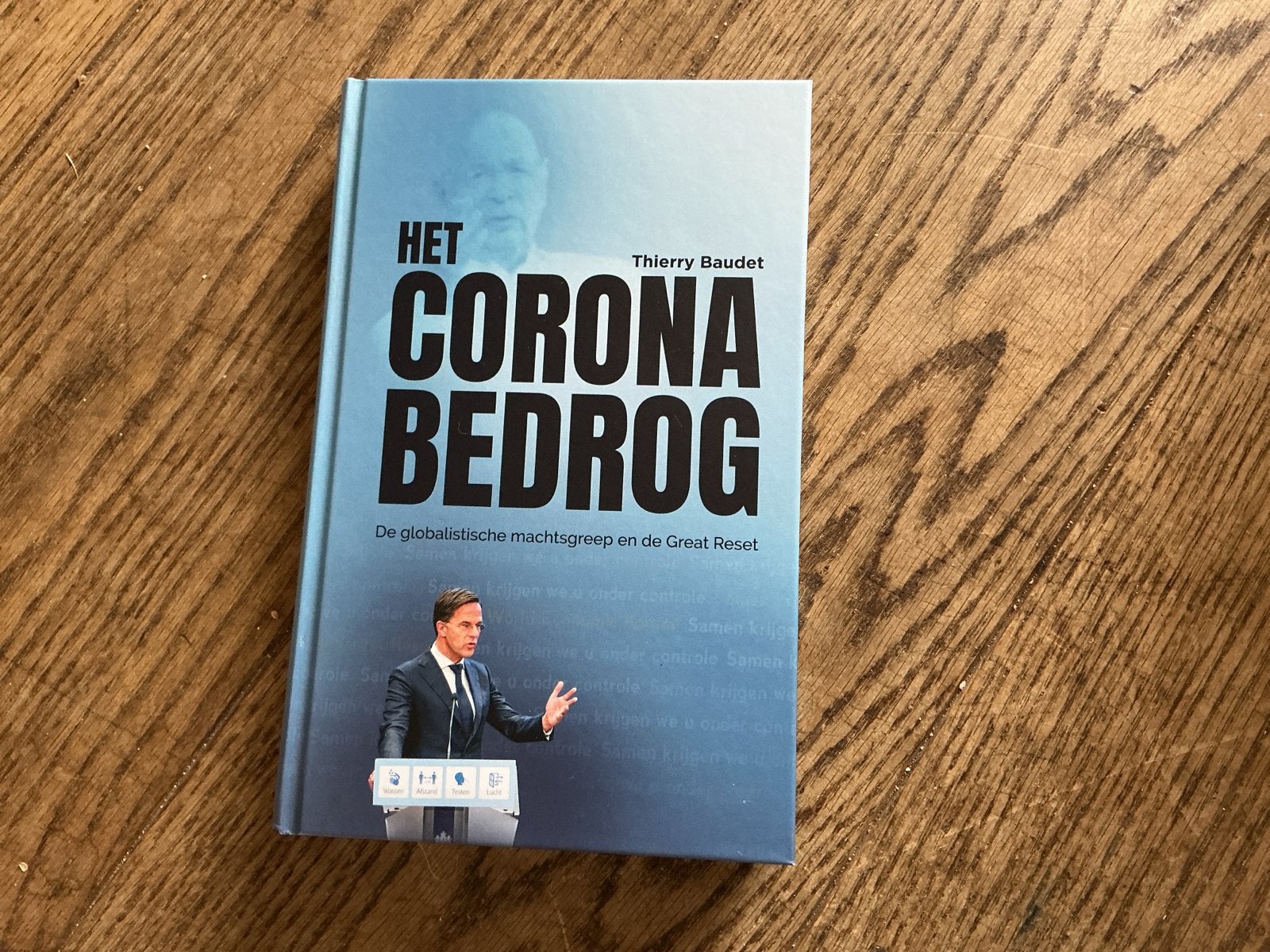 Het Coronabedrog - Thierry Baudet (Gesigneerd), Boeken, Ophalen of Verzenden, Zo goed als nieuw, Nederland