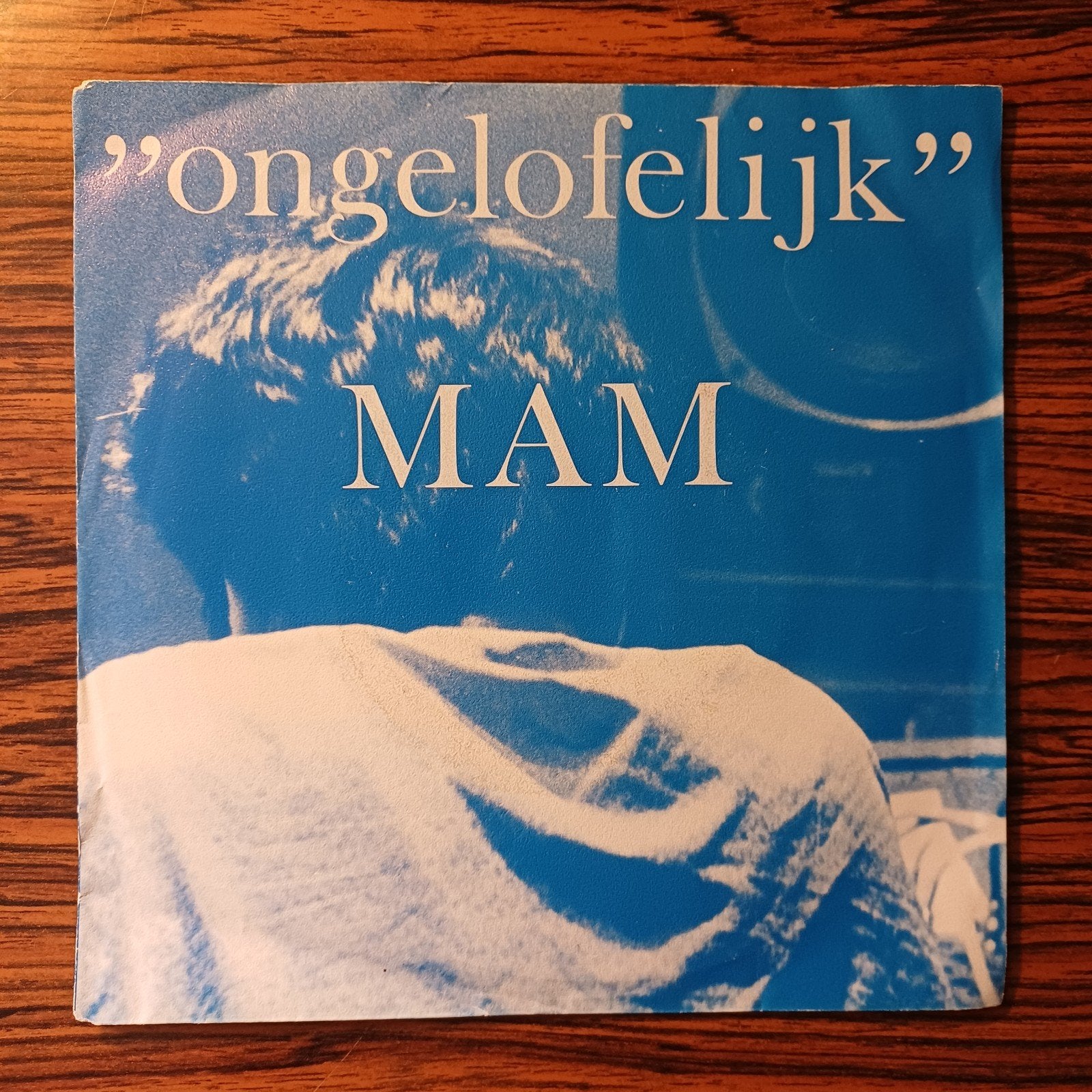 MAM - "Ongelofelijk", Ophalen of Verzenden, Gebruikt, 7 inch, Pop