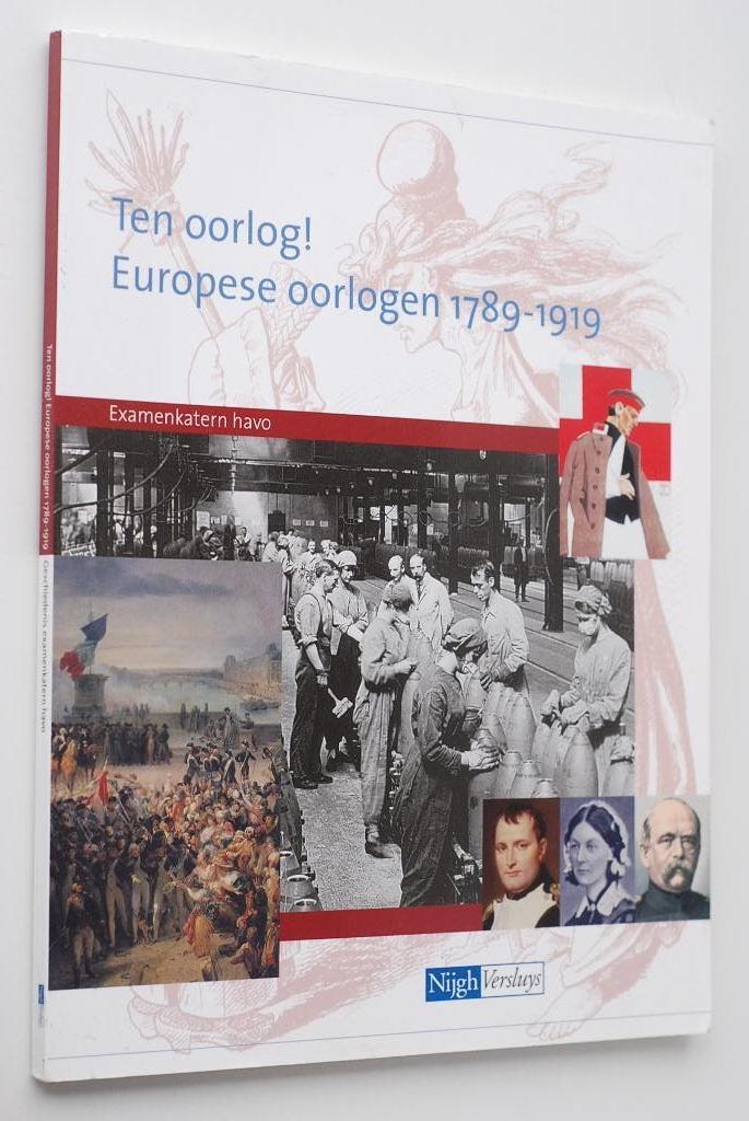 Europese oorlogen 1789-1919 - Examenkatern HAVO + Cd-Rom, Verzenden, Zo goed als nieuw, Voor 1940, Algemeen