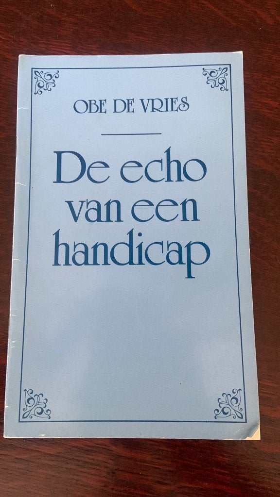 De echo van een handicap - Obe de Vries, Ophalen of Verzenden