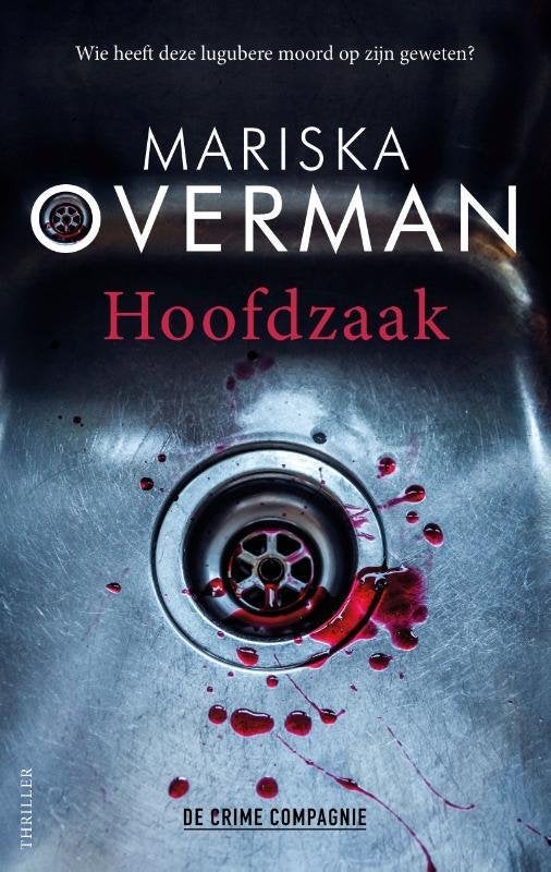 Mariska Overman: Hoofdzaak, Boeken, Thrillers, Gelezen, Ophalen of Verzenden