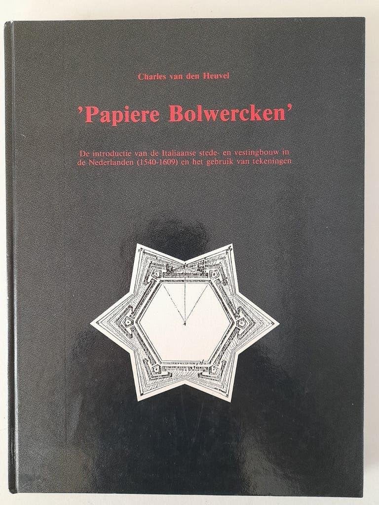 Papiere Bolwercken, Ophalen of Verzenden, Zo goed als nieuw, Charles van den Heuvel