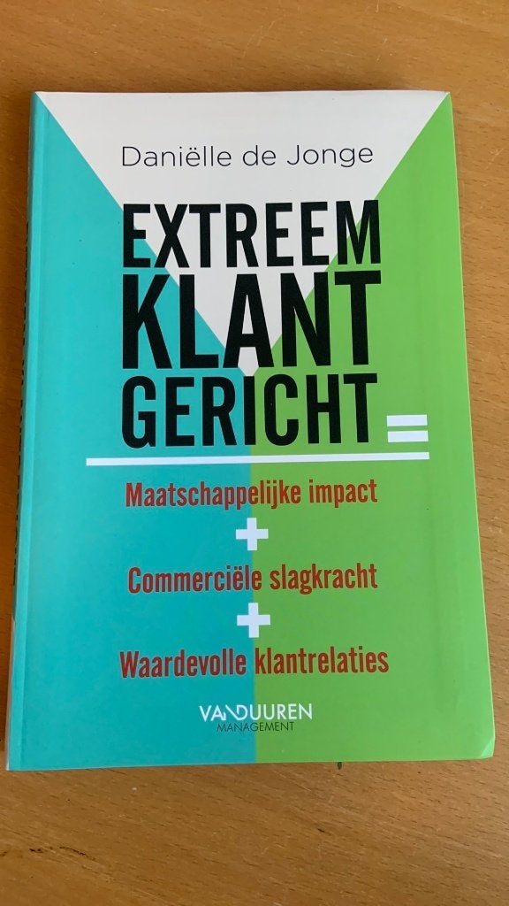 Danielle de Jonge - Extreem klantgericht, Ophalen of Verzenden, Management