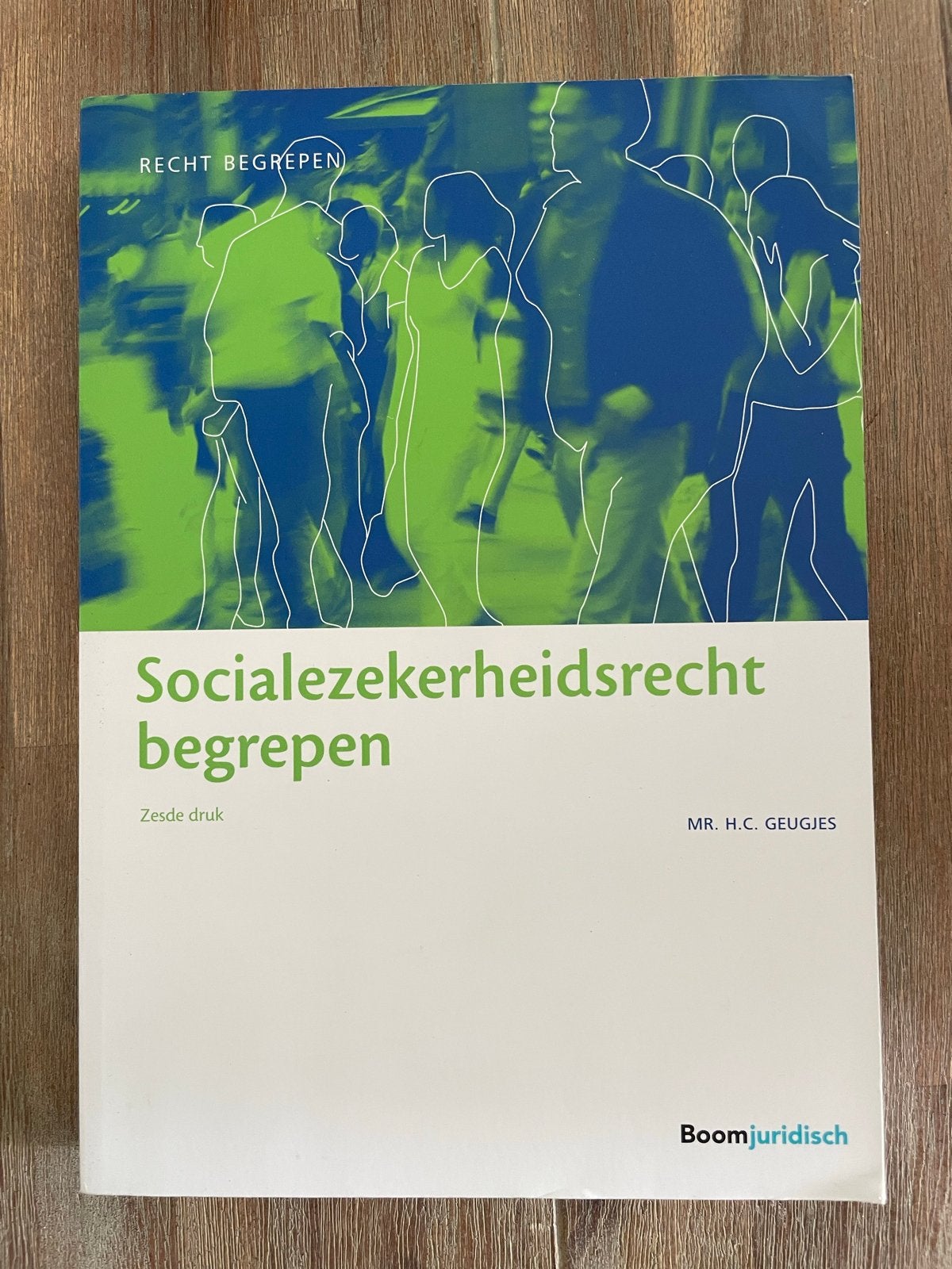 Socialezekerheidsrecht begrepen - Zesde druk, Ophalen of Verzenden, Gamma, Zo goed als nieuw, HBO