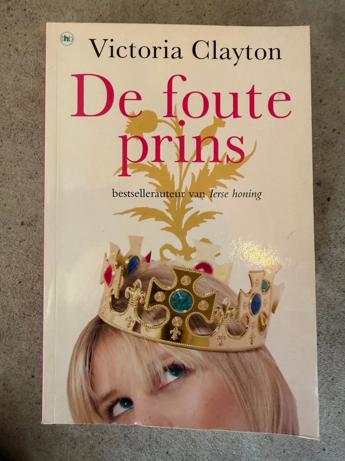 De foute prins - Victoria Clayton, Ophalen of Verzenden, Gelezen, Europa overig