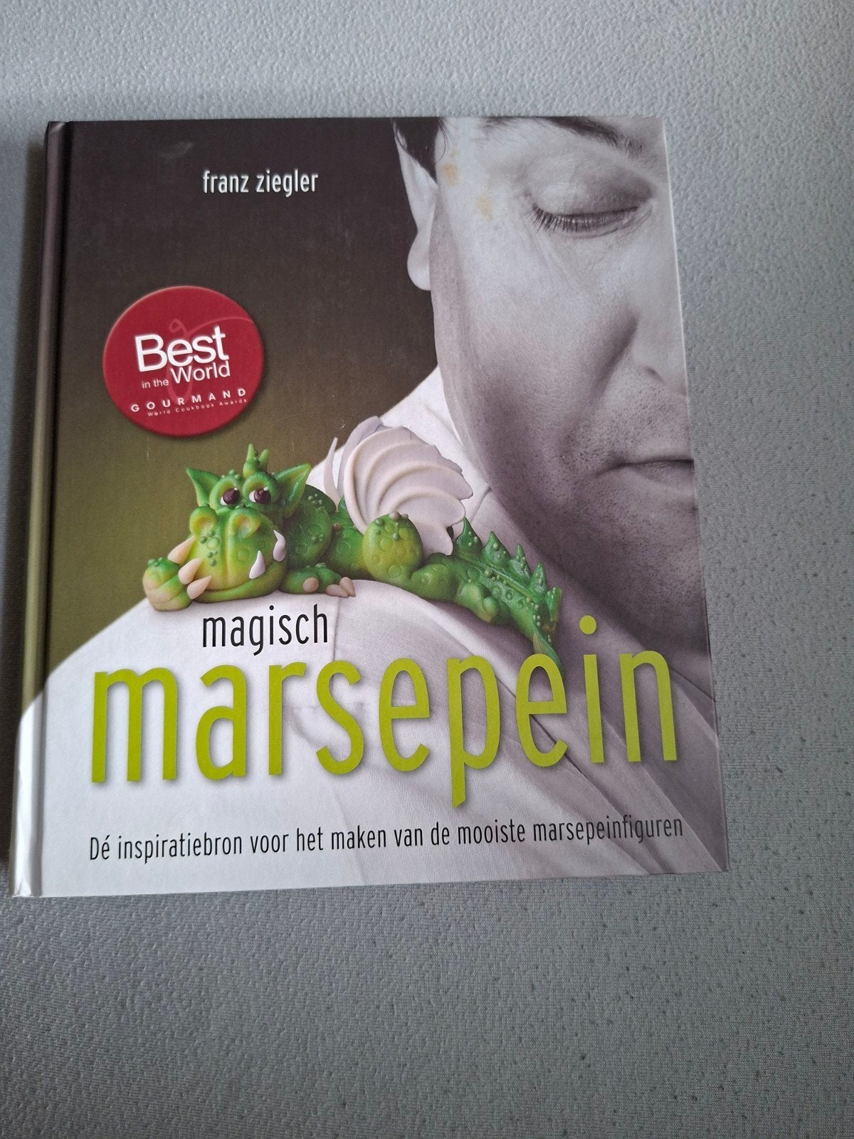Magisch Marsepein - Franz Ziegler, Taart, Gebak en Desserts, Franz Ziegler, Ophalen of Verzenden, Zo goed als nieuw