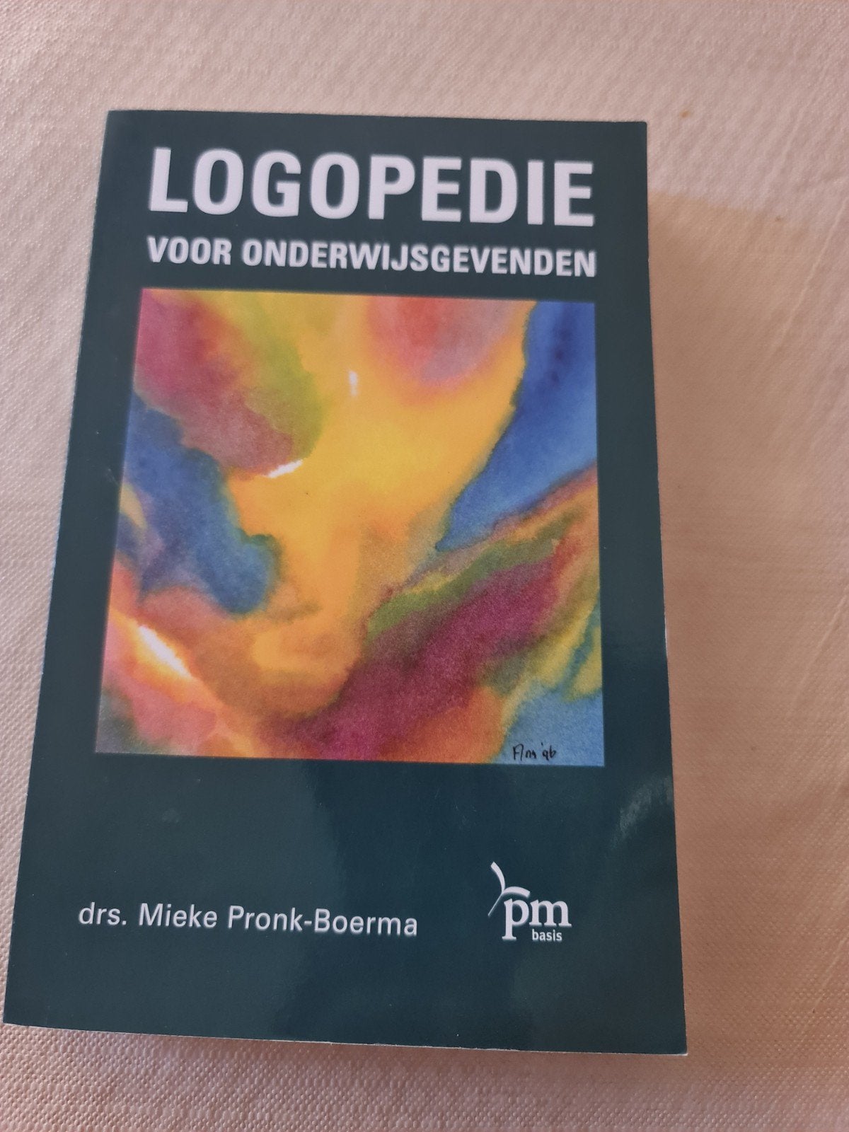 M. Pronk-Boerma - Logopedie voor onderwijsgevenden, Boeken, Sociale wetenschap, Nieuw, Ophalen of Verzenden, M. Pronk-Boerma