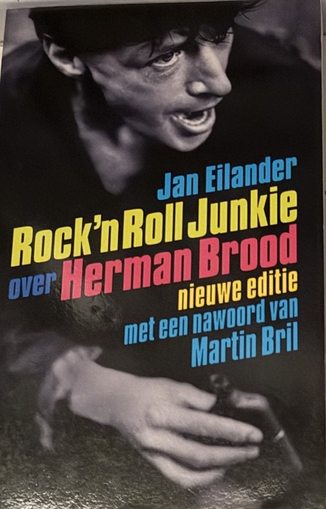 Jan Eilander Rock n Roll Junkie Herman Brood Nieuwe, Verzenden, Zo goed als nieuw, Personen