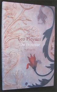 Leo Pleysier : De trouse, Boeken, Ophalen of Verzenden, Zo goed als nieuw