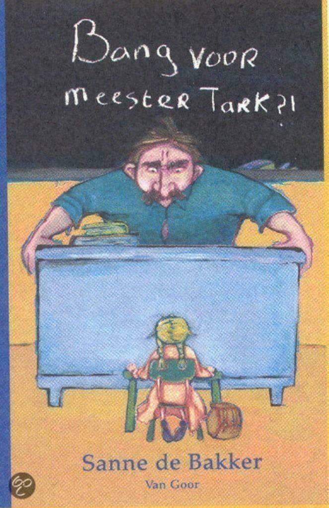 Bang Voor Meester Tark?!, Ophalen of Verzenden, Zo goed als nieuw, Fictie, Sanne de Bakker