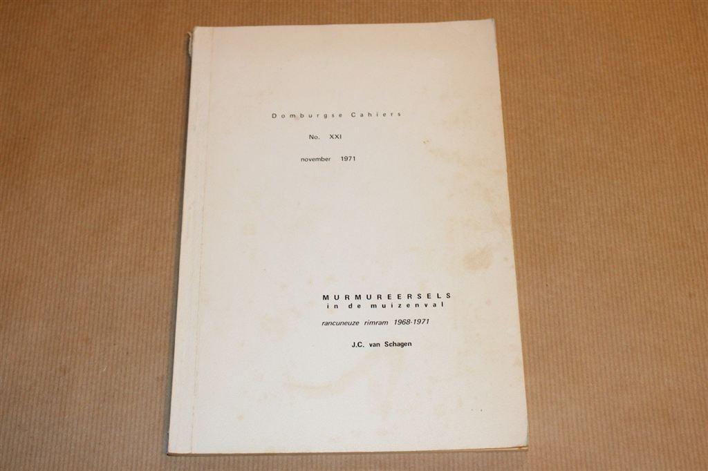 Murmureersels... — J.C. van Schagen — Rancuneuze Rimram, Ophalen of Verzenden, Gelezen