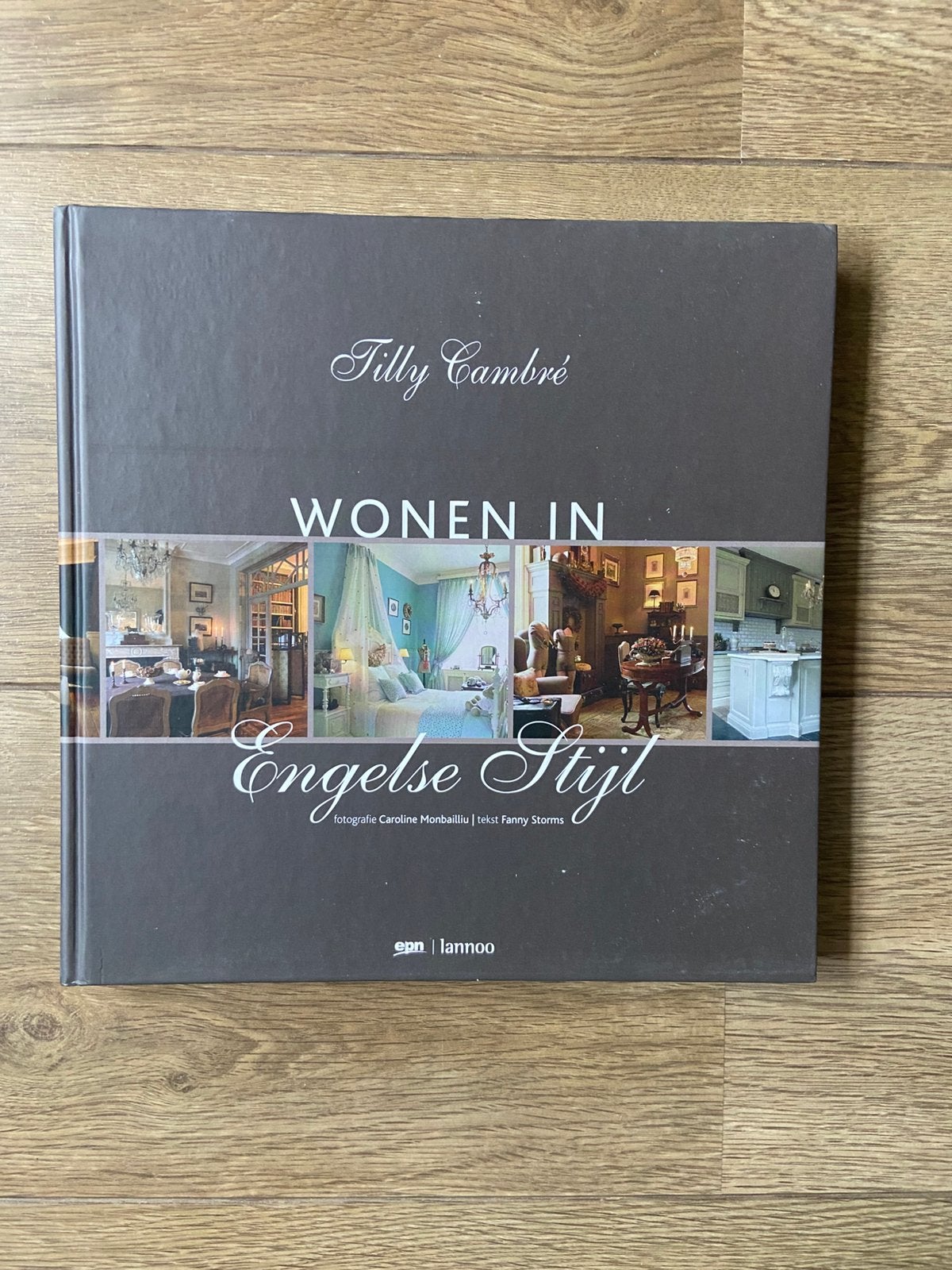 F. Storms - Wonen in Engelse stijl, Ophalen of Verzenden, Zo goed als nieuw, Mode algemeen, F. Storms; T. Cambre
