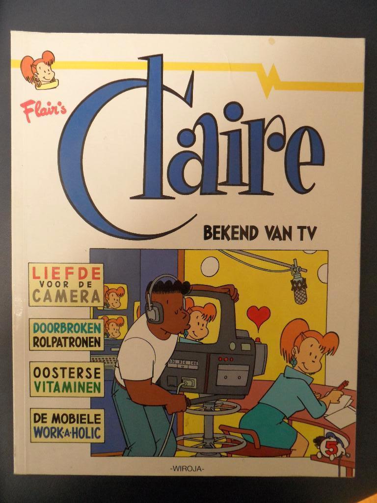 Flair's Claire. Nr 5. Bekend van de tv., Eén stripboek, Ophalen of Verzenden, Gelezen