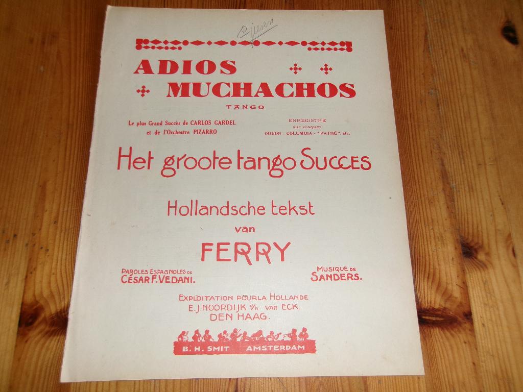 Adios Muchachos - Sanders / Vedani, Muziek en Instrumenten, Bladmuziek, Zang, Gebruikt, Ophalen of Verzenden, Artiest of Componist