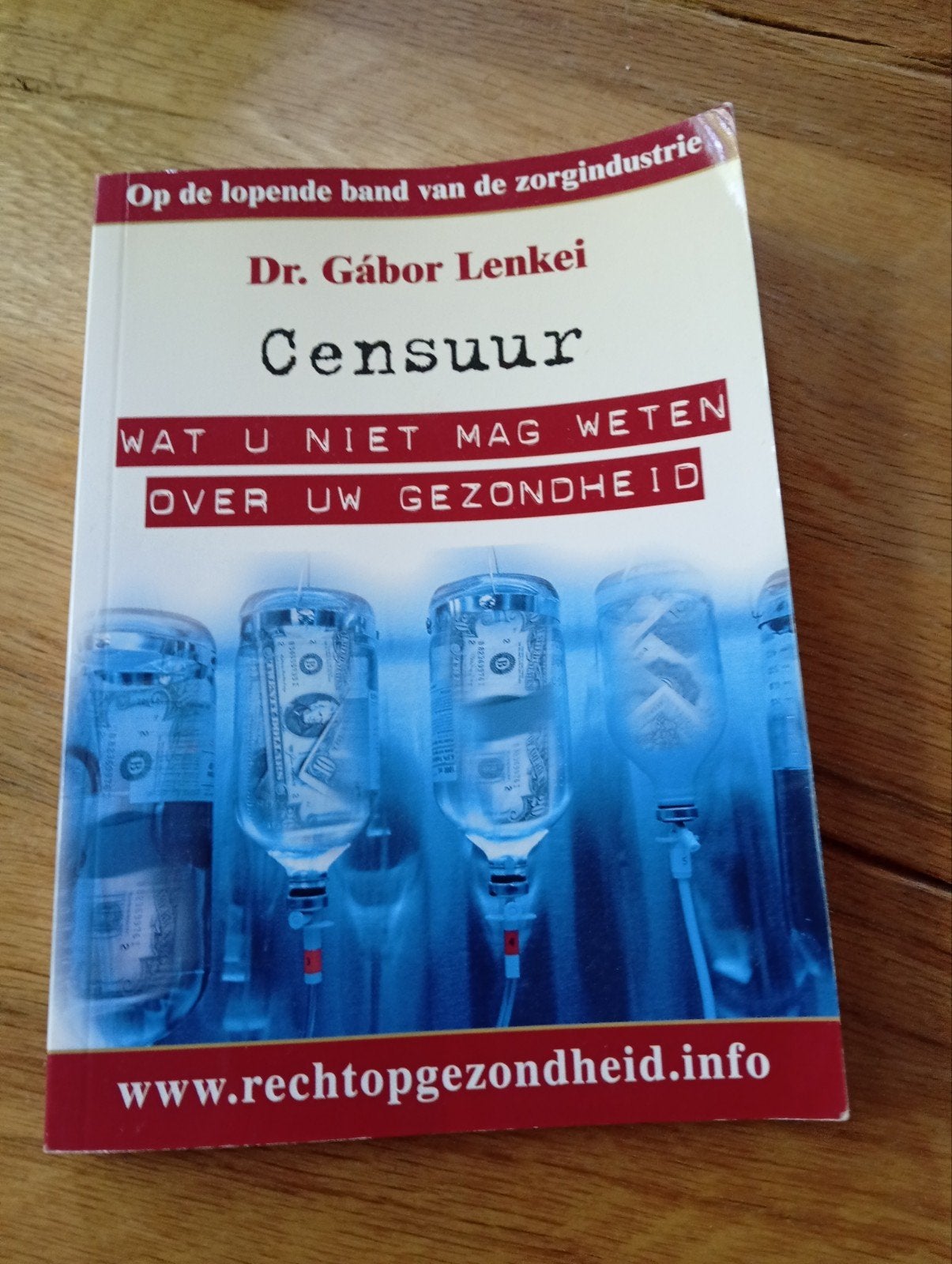 Censuur: Wat u niet mag weten over uw gezondheid, Boeken, Ophalen of Verzenden, Gelezen, Gezondheid en Conditie, Dr. Gábor Lenkei