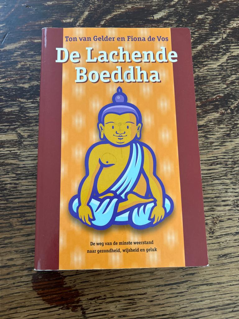 De Lachende Boeddha: Weg naar gezondheid, wijsheid en geluk, Boeken, Ophalen of Verzenden, Zo goed als nieuw, Spiritualiteit algemeen