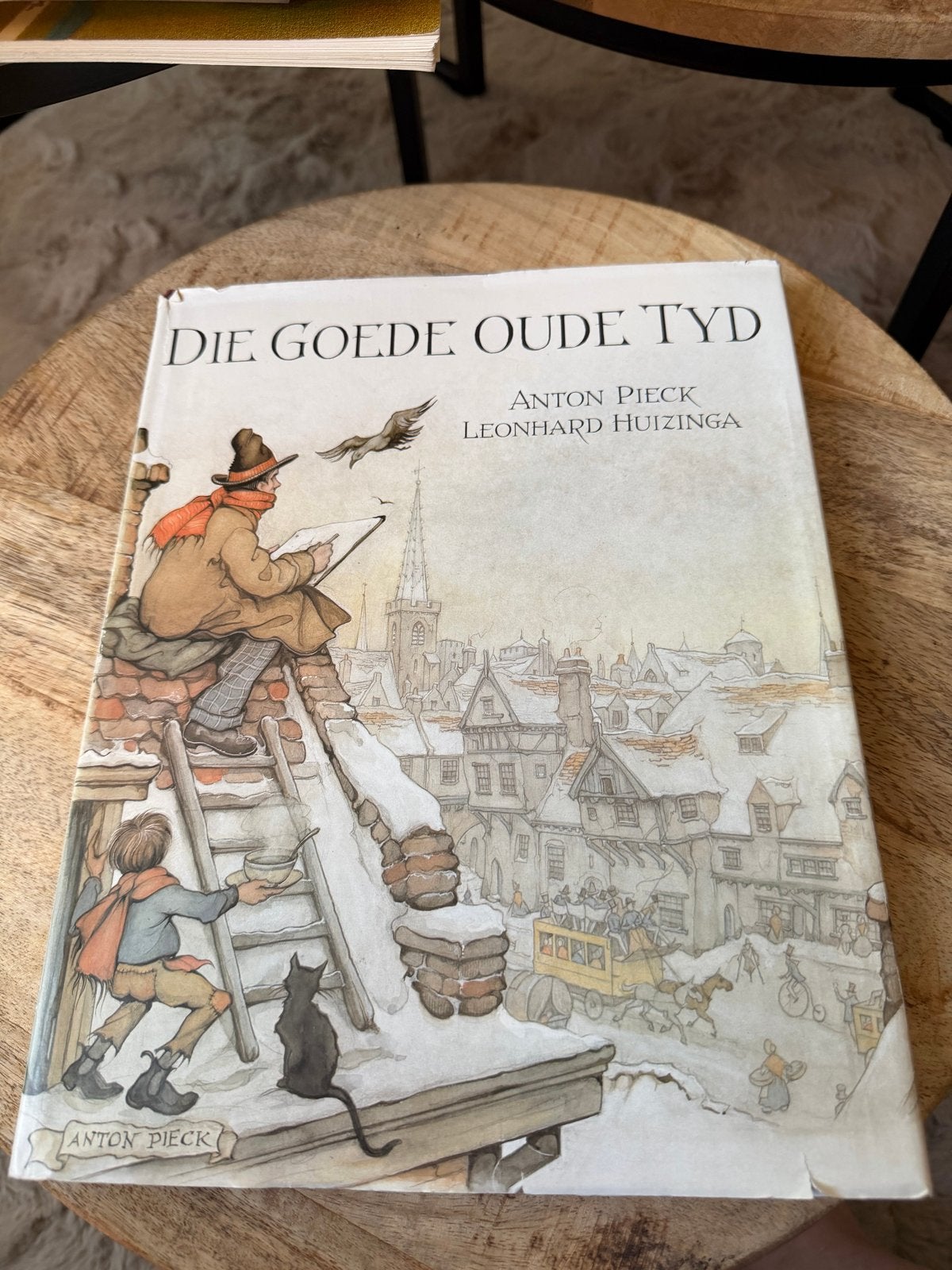 Die Goede Oude Tijd - Anton Pieck & Leonhard Huizinga, Ophalen of Verzenden, Gelezen
