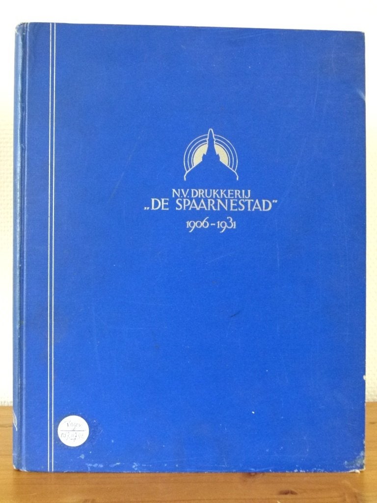 Spaarnestad Gedenkboek - 1906-1931, Ophalen of Verzenden, 20e eeuw of later, Gelezen