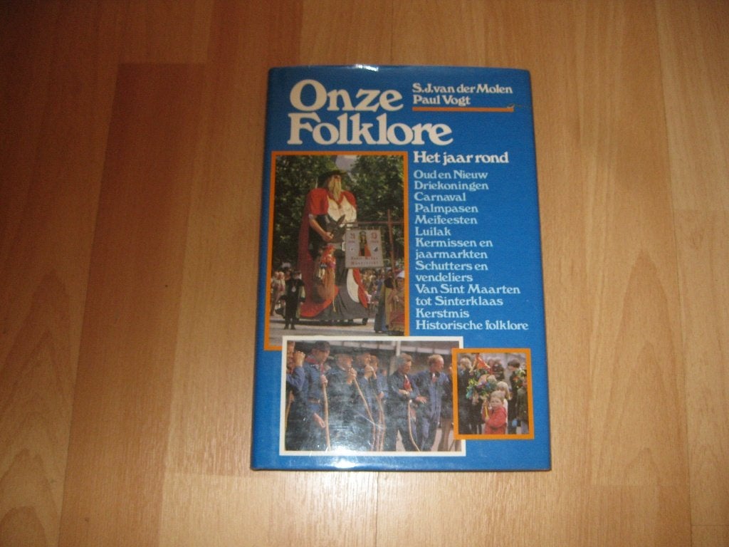 Onze Folklore: Het jaar rond - S.J. van der Molen, Paul Vogt, Ophalen of Verzenden, Gelezen, S.J. van der Molen, Paul Vogt