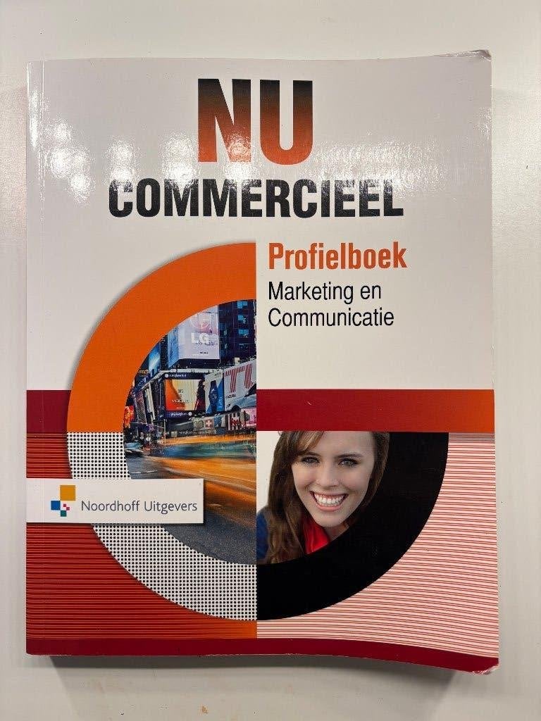 NU Commercieel (Profielboek Marketing en Communicatie), Overige vakken, Ophalen of Verzenden, Zo goed als nieuw, Noordhoff Uitgevers