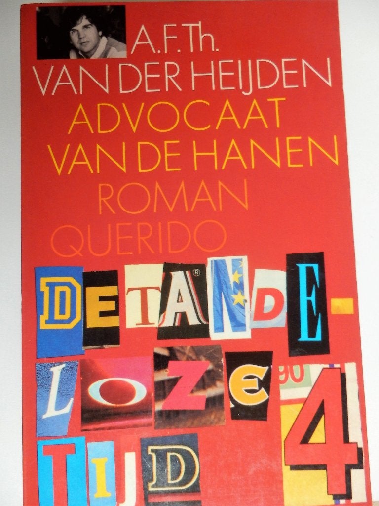Advocaat van de hanen - a.f.th vd heijden, Ophalen of Verzenden, Gelezen, A.F.Th. van der Heijden, Nederland