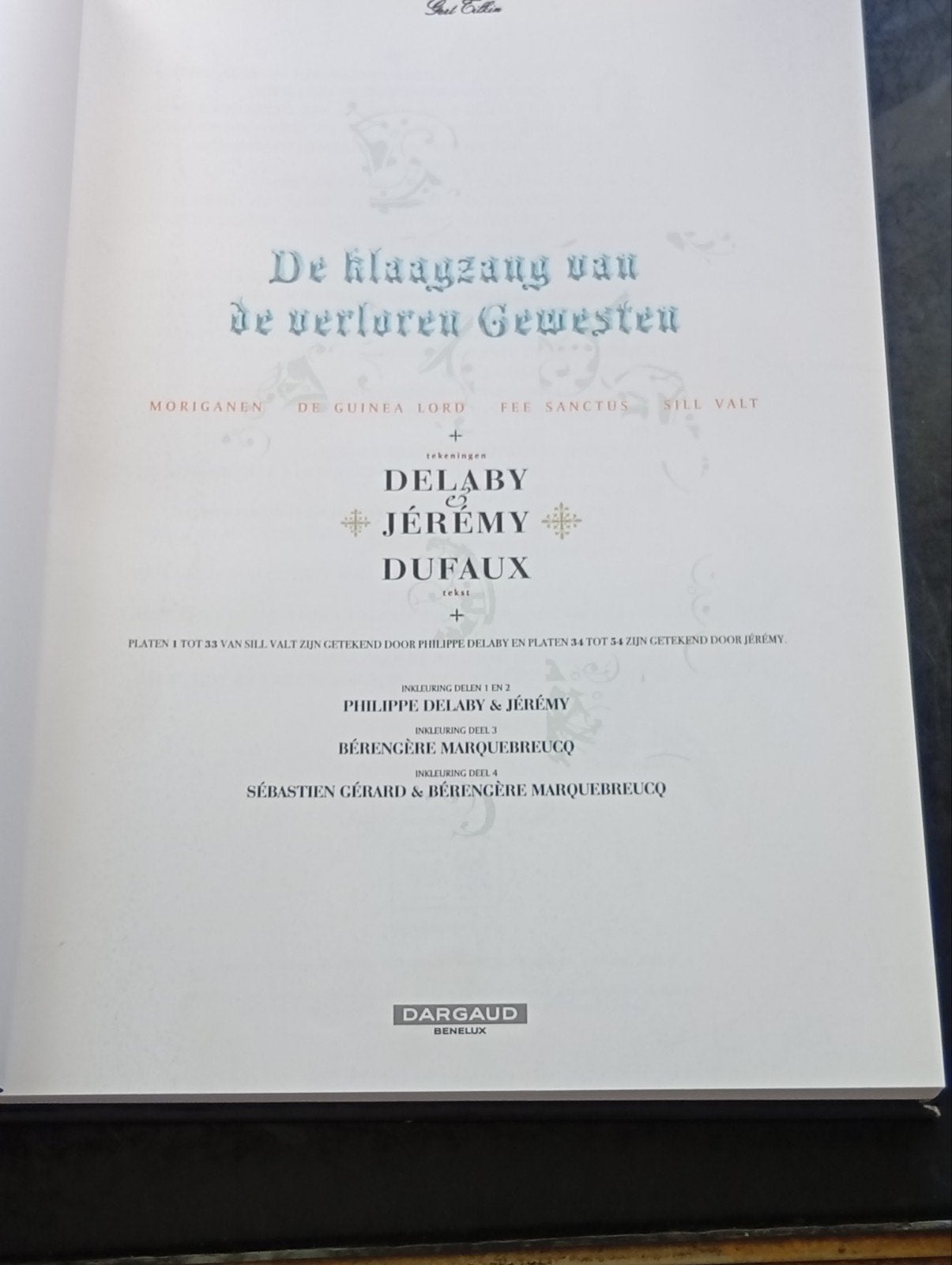Jean Dufaux - De klaagzang van de verloren gewesten, Eén stripboek, Jean Dufaux, Ophalen of Verzenden, Zo goed als nieuw