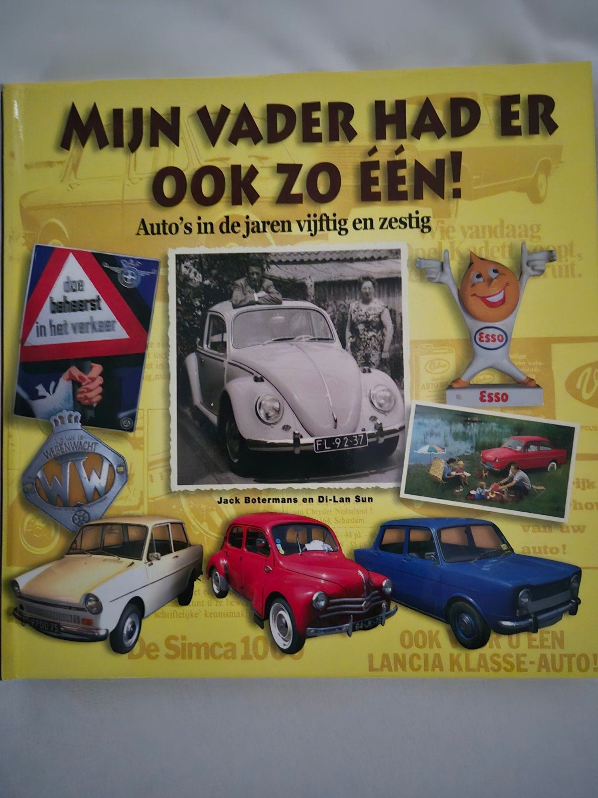 Mijn Vader Had Er Ook Zo Eén! Auto's jaren '50 en '60, Ophalen of Verzenden, Zo goed als nieuw, Algemeen, Jack Botermans en Di-Lan Sun