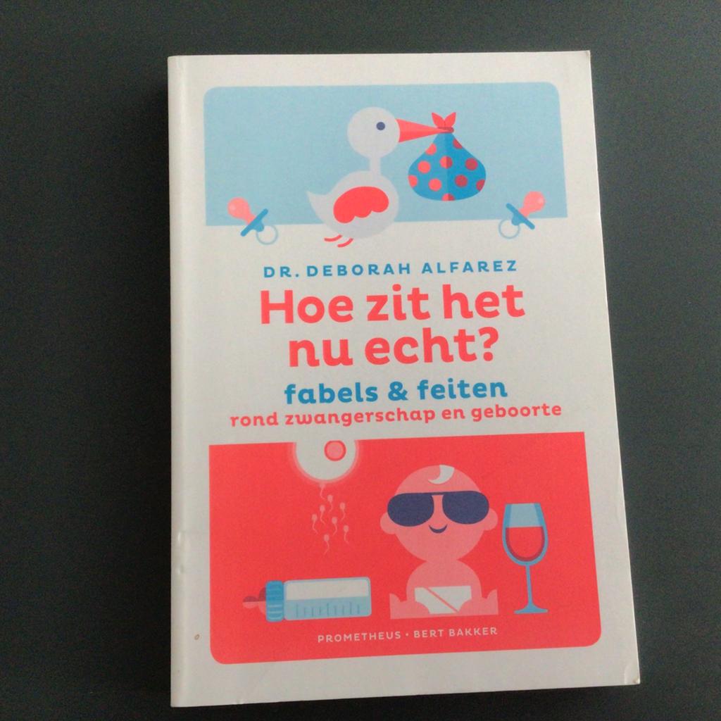 Deborah Alfarez - Hoe zit het nu echt?, Zwangerschap en Bevalling, Ophalen of Verzenden, Zo goed als nieuw, Deborah Alfarez