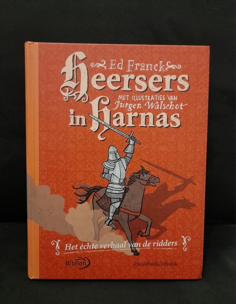 Heersers in harnas het echte verhaal van de ridders, Ophalen of Verzenden, Zo goed als nieuw, Non-fictie