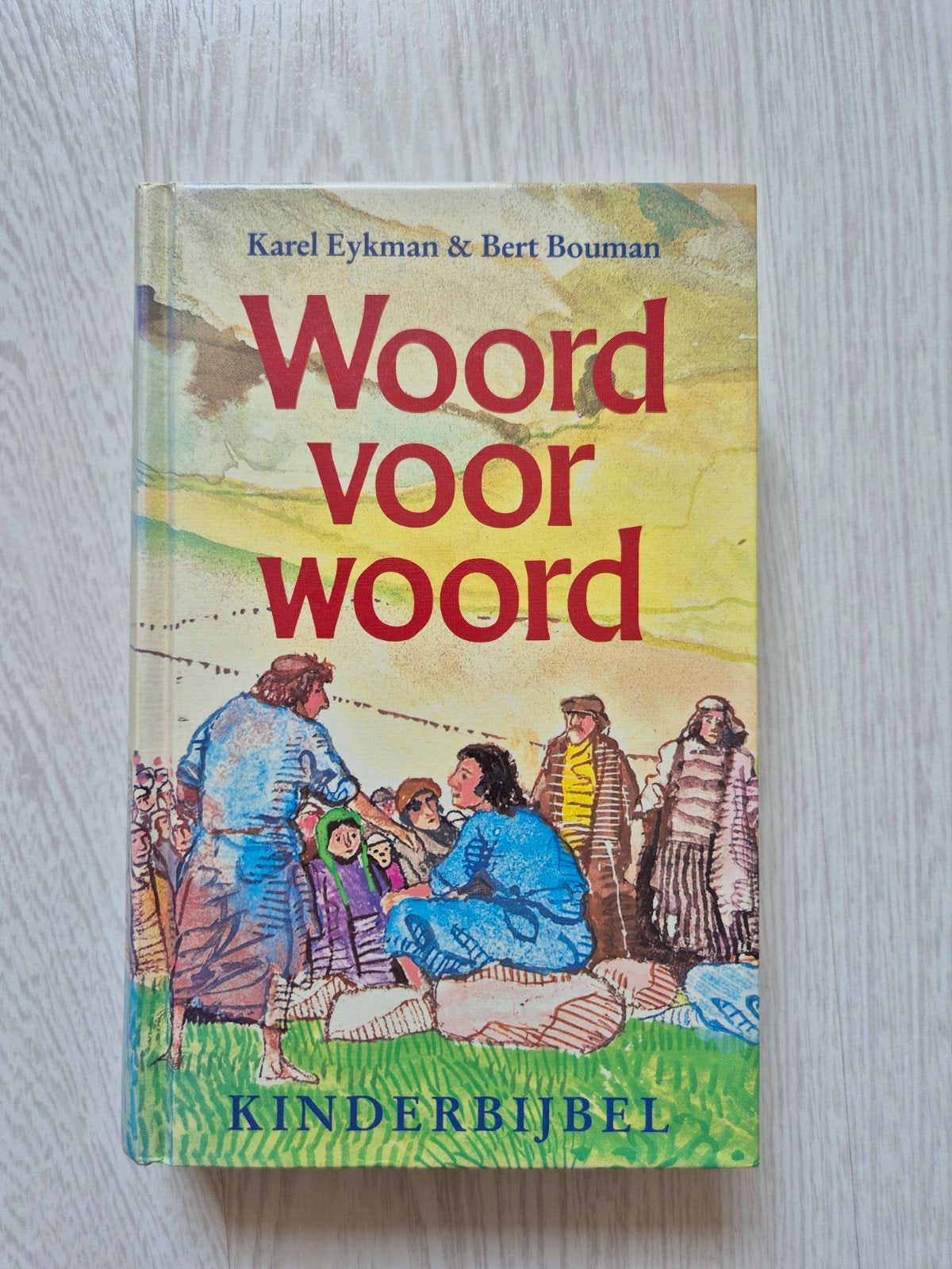 Kinderbijbel- Woord voor woord, Boeken, Ophalen of Verzenden, Zo goed als nieuw, Bert Bouman; Karel Eykman, Non-fictie