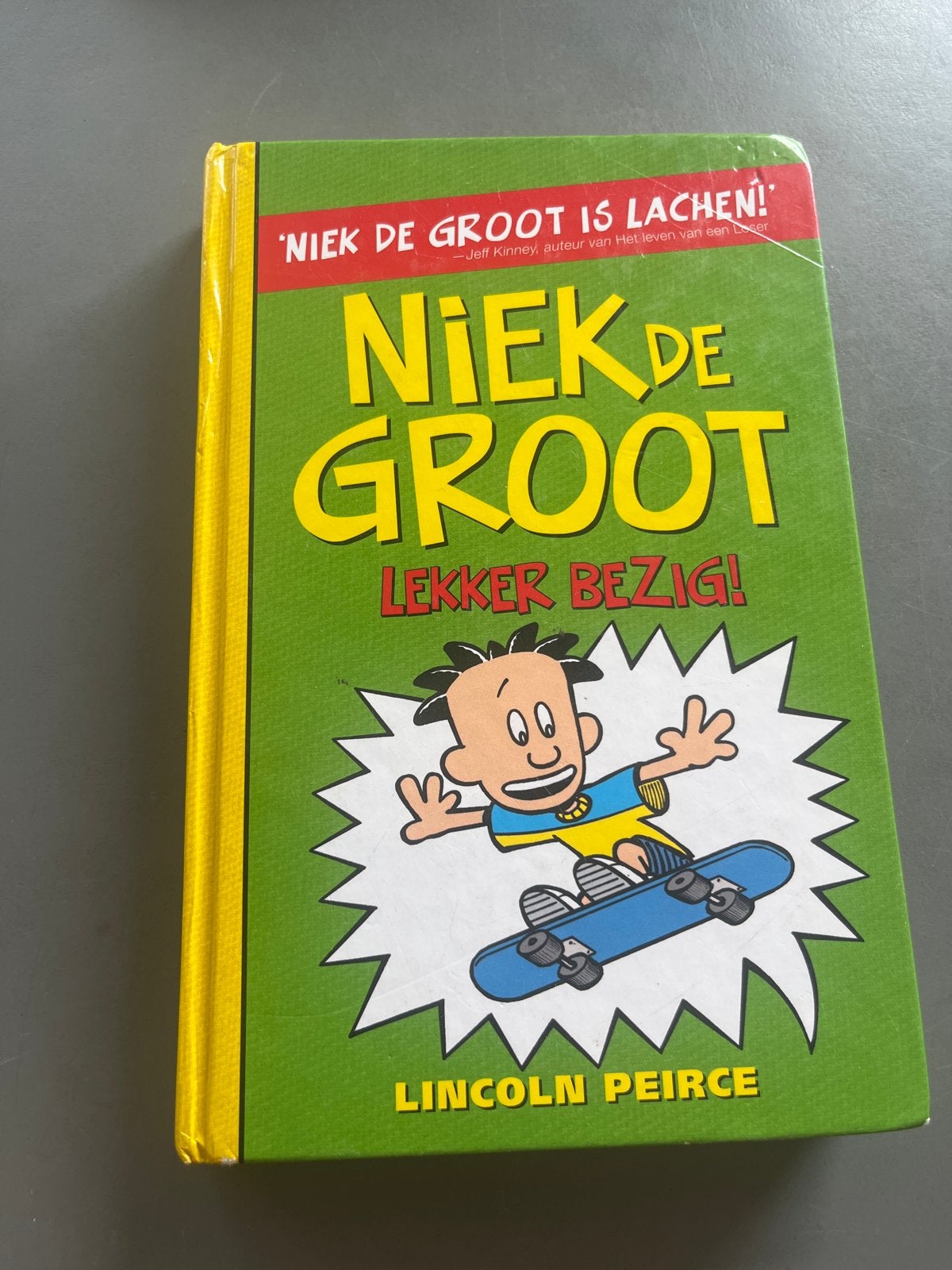 Niek de Groot is Lachen! - Lekker Bezig! door Lincoln Peirce, Ophalen, Nieuw, Fictie